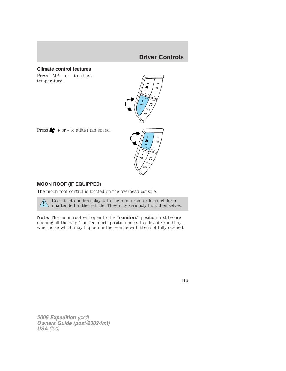 Climate control features, Moon roof (if equipped), Driver controls | FORD 2006 Expedition v.2 User Manual | Page 119 / 368