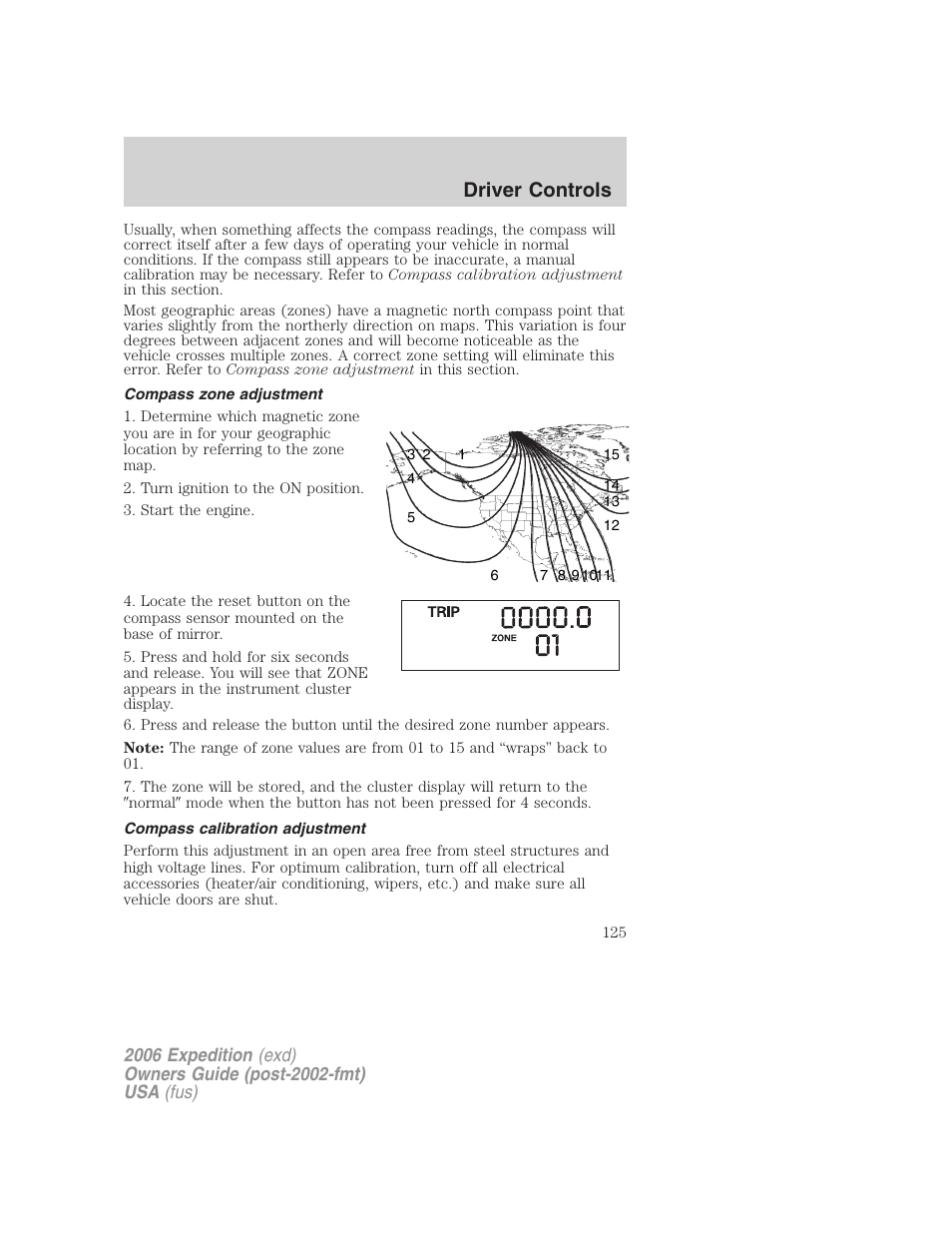Compass zone adjustment, Compass calibration adjustment, Driver controls | FORD 2006 Expedition v.2 User Manual | Page 125 / 368