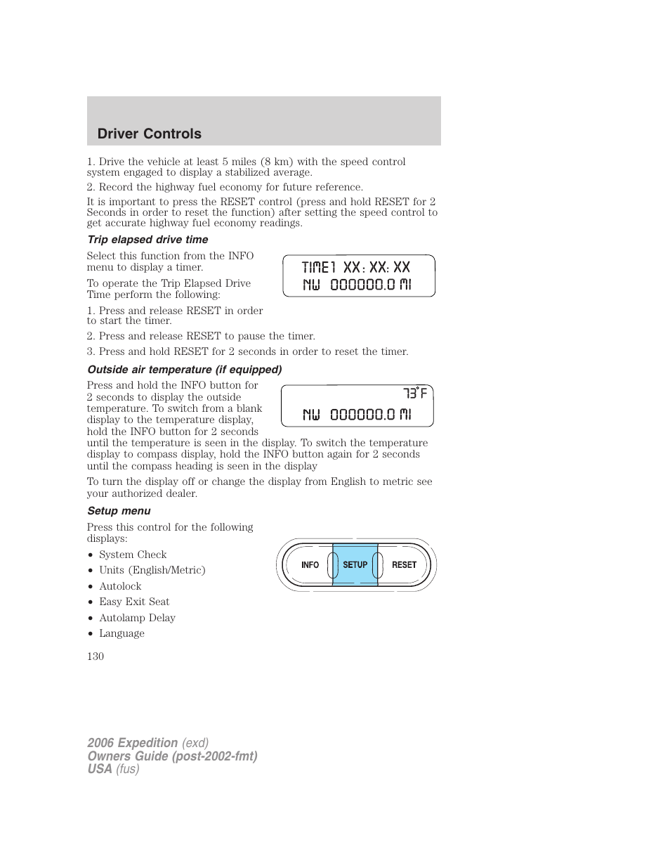 Trip elapsed drive time, Outside air temperature (if equipped), Setup menu | Driver controls | FORD 2006 Expedition v.2 User Manual | Page 130 / 368