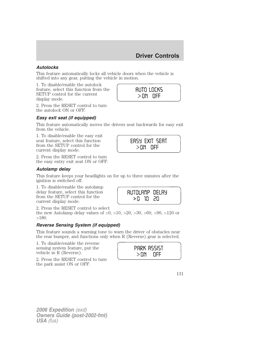 Autolocks, Easy exit seat (if equipped), Autolamp delay | Reverse sensing system (if equipped), Driver controls | FORD 2006 Expedition v.2 User Manual | Page 131 / 368