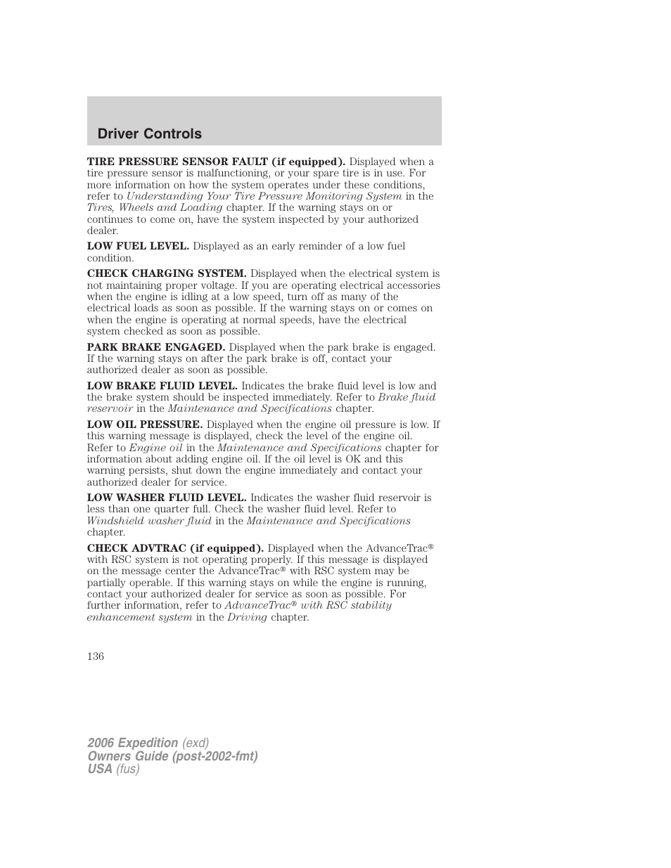 Driver controls | FORD 2006 Expedition v.2 User Manual | Page 136 / 368