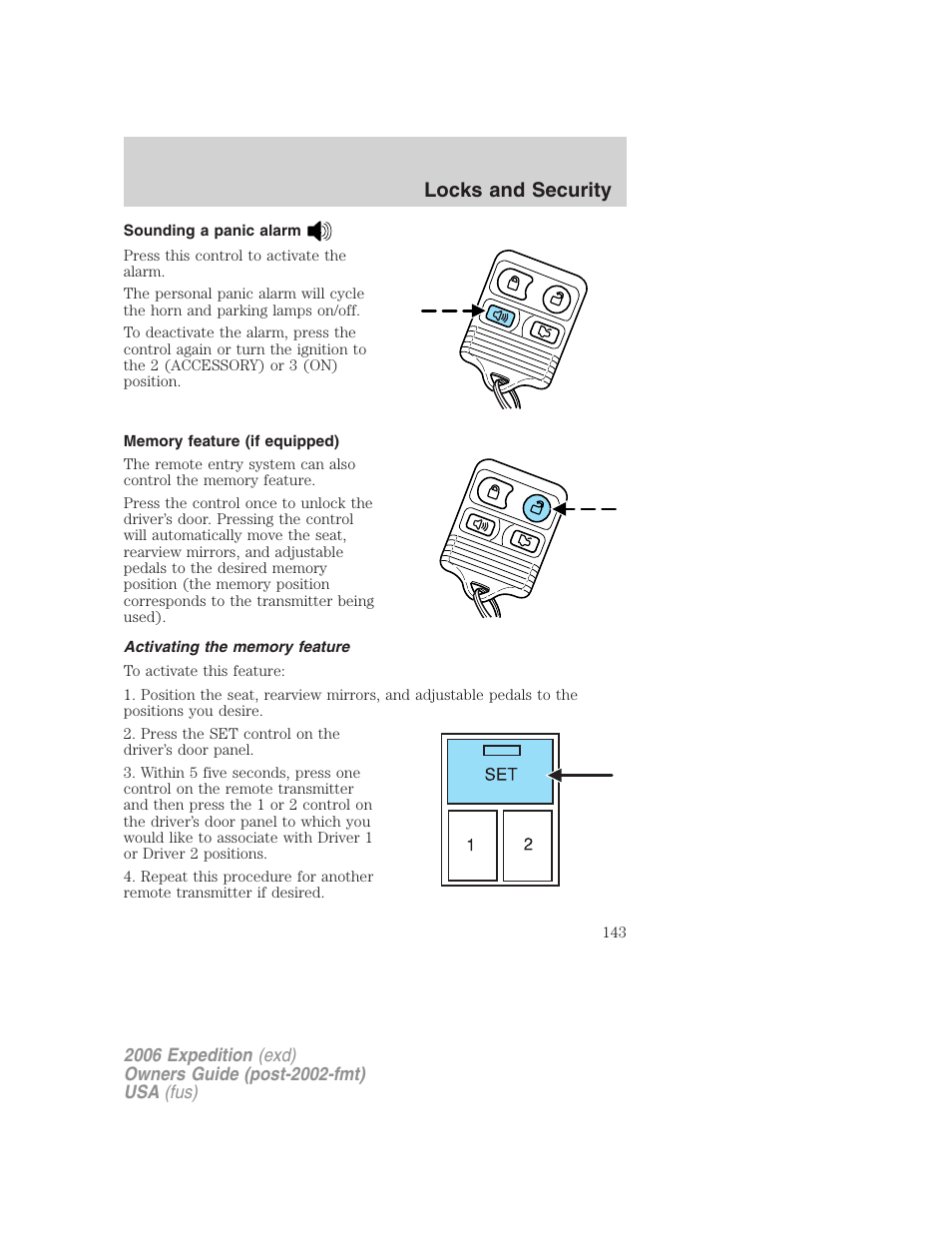 Sounding a panic alarm, Memory feature (if equipped), Activating the memory feature | Locks and security | FORD 2006 Expedition v.2 User Manual | Page 143 / 368