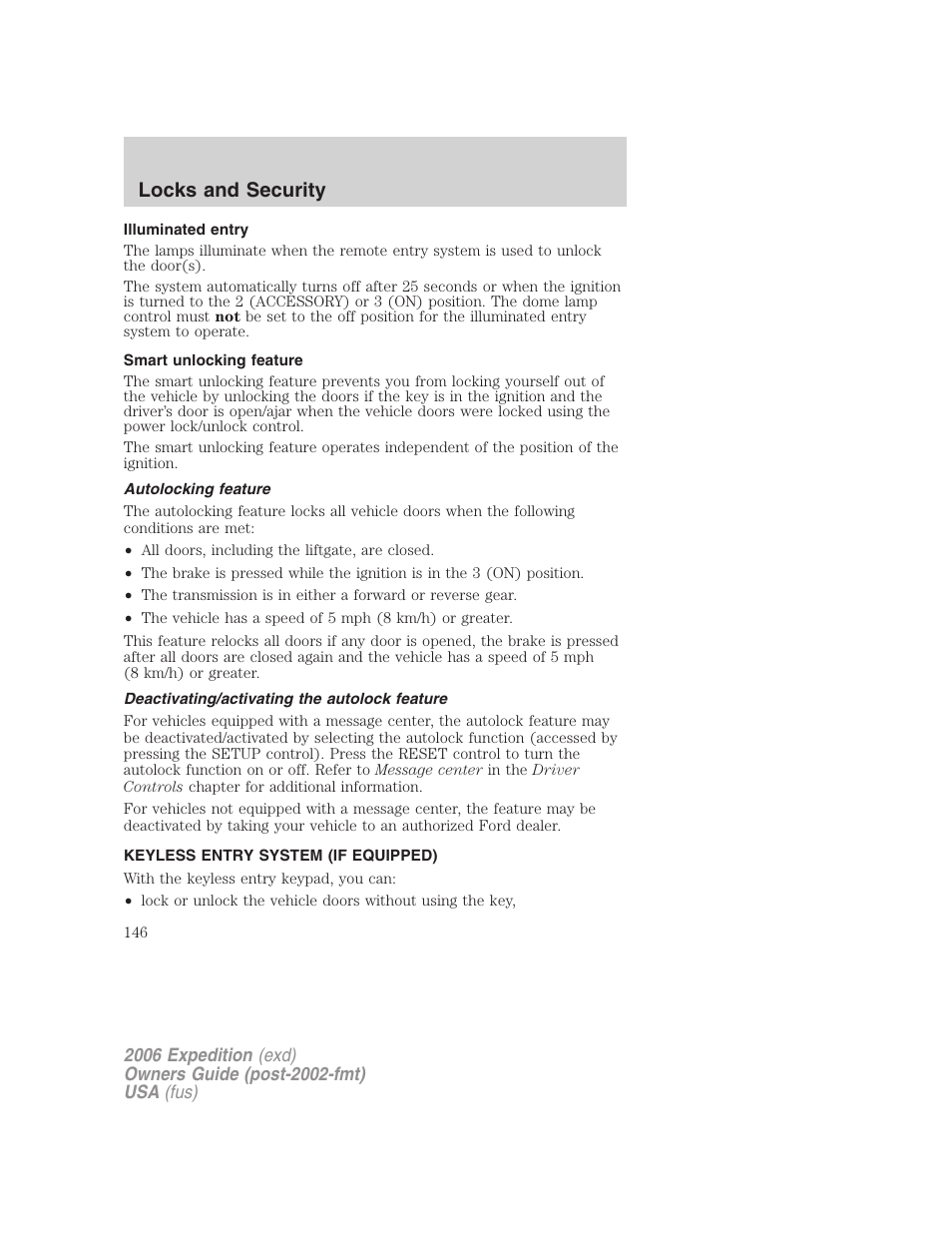 Illuminated entry, Smart unlocking feature, Autolocking feature | Deactivating/activating the autolock feature, Keyless entry system (if equipped), Locks and security | FORD 2006 Expedition v.2 User Manual | Page 146 / 368