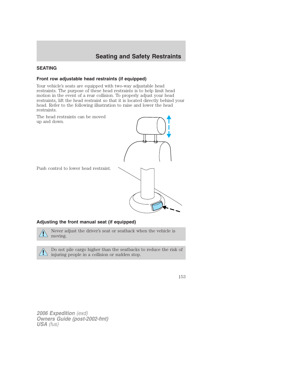 Seating and safety restraints, Seating, Front row adjustable head restraints (if equipped) | Adjusting the front manual seat (if equipped) | FORD 2006 Expedition v.2 User Manual | Page 153 / 368
