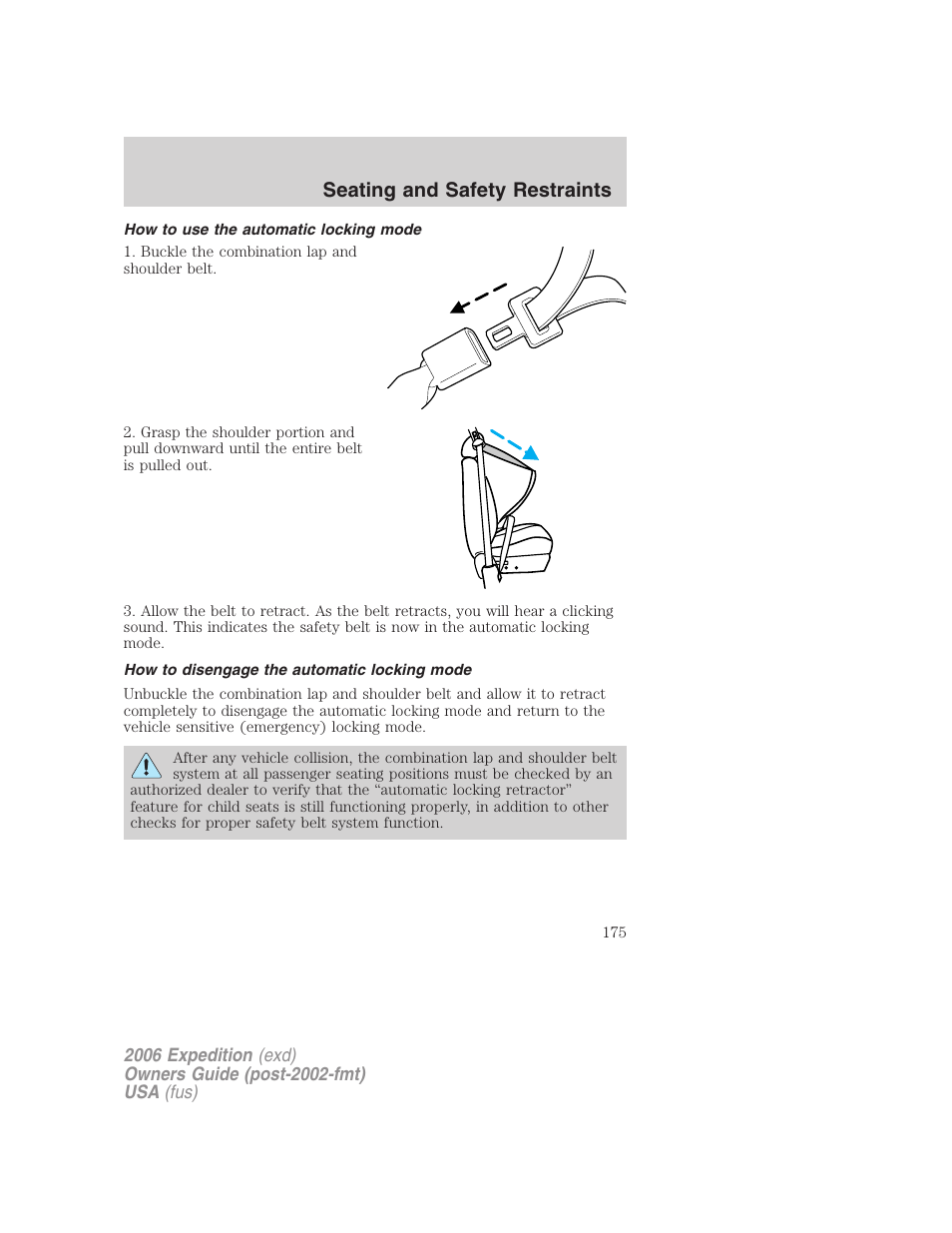 How to use the automatic locking mode, How to disengage the automatic locking mode, Seating and safety restraints | FORD 2006 Expedition v.2 User Manual | Page 175 / 368
