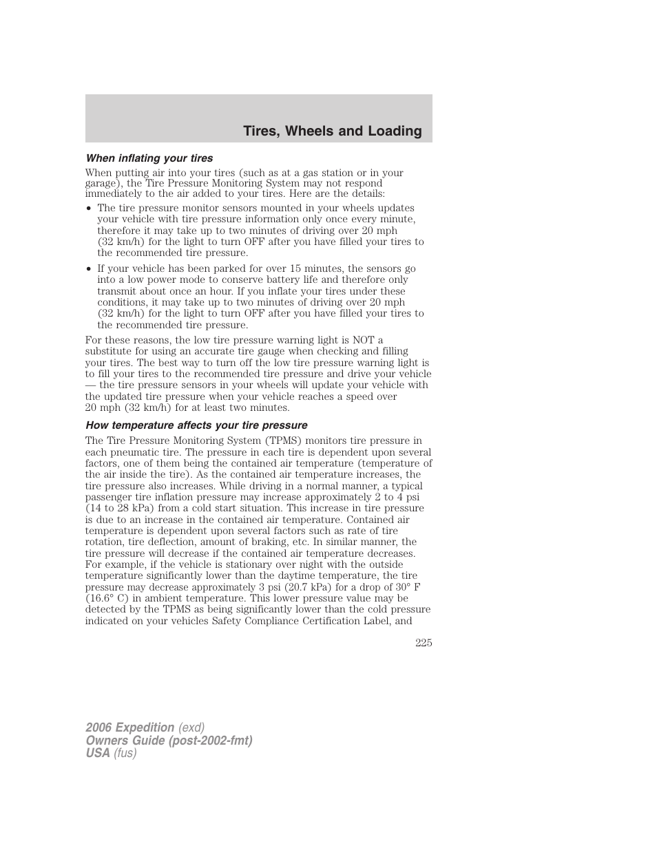 When inflating your tires, How temperature affects your tire pressure, Tires, wheels and loading | FORD 2006 Expedition v.2 User Manual | Page 225 / 368