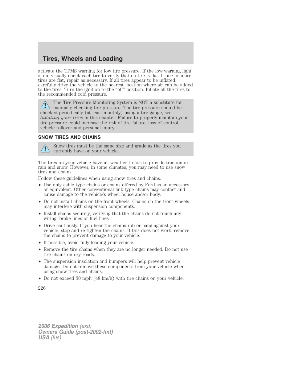 Snow tires and chains, Tires, wheels and loading | FORD 2006 Expedition v.2 User Manual | Page 226 / 368