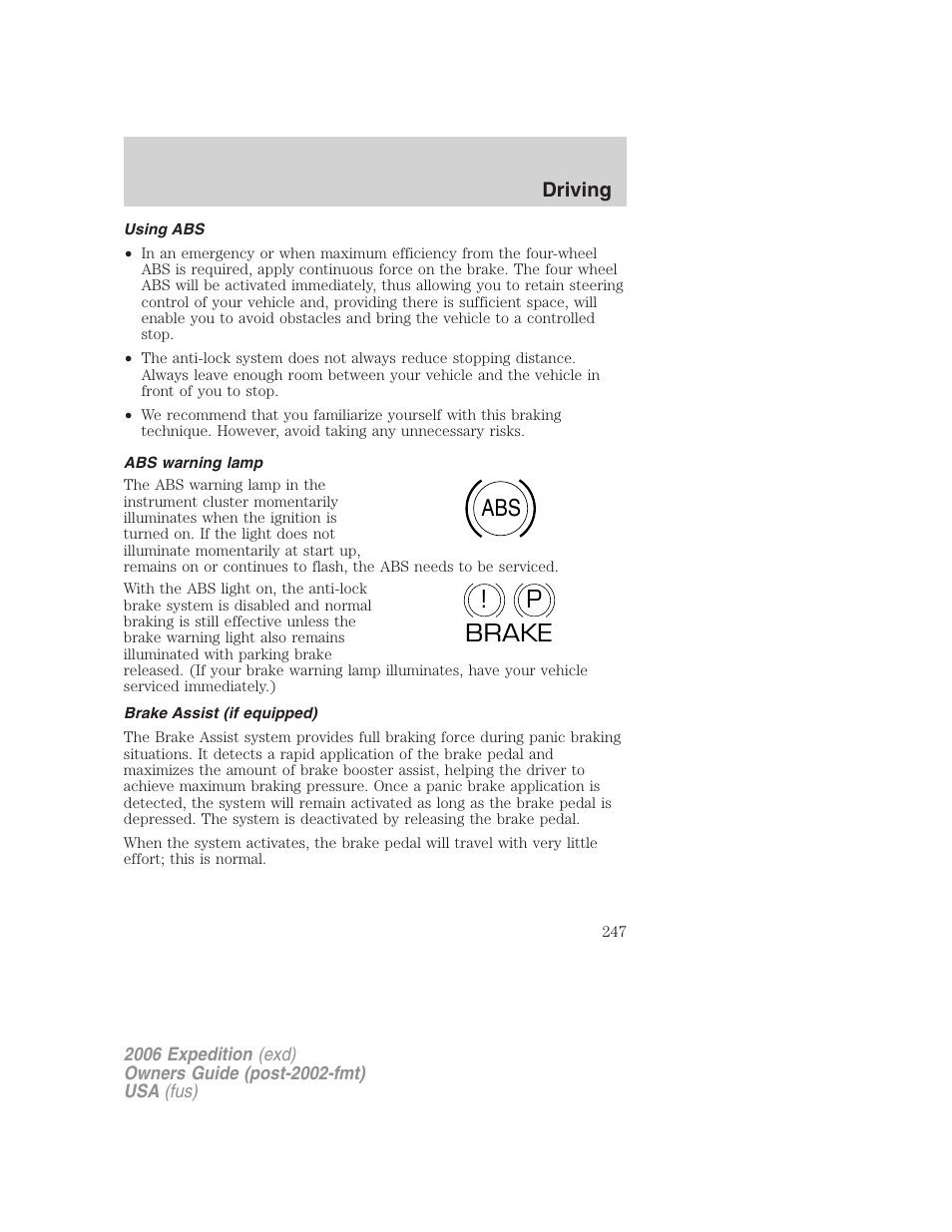 Using abs, Abs warning lamp, Brake assist (if equipped) | Abs p ! brake | FORD 2006 Expedition v.2 User Manual | Page 247 / 368