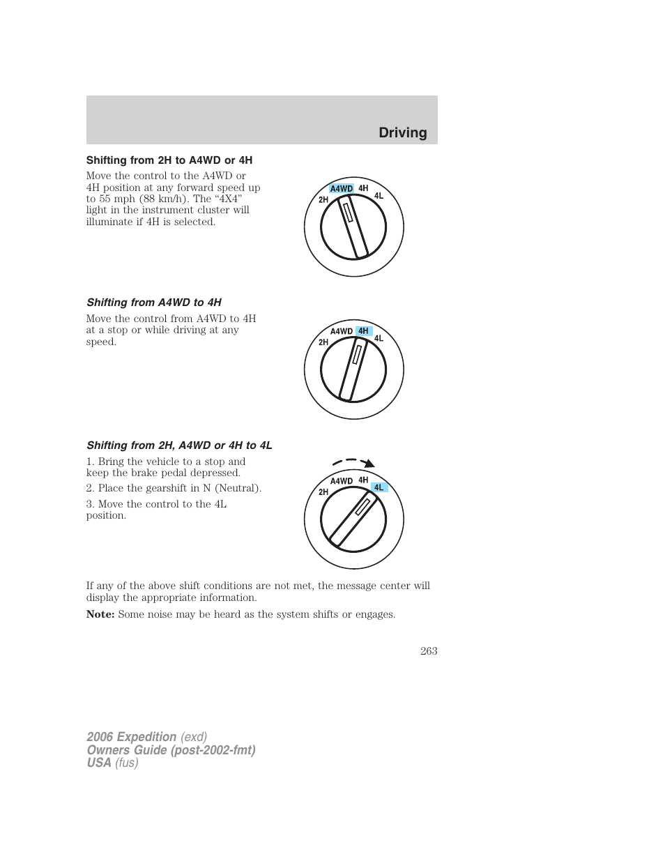 Shifting from 2h to a4wd or 4h, Shifting from a4wd to 4h, Shifting from 2h, a4wd or 4h to 4l | Driving | FORD 2006 Expedition v.2 User Manual | Page 263 / 368