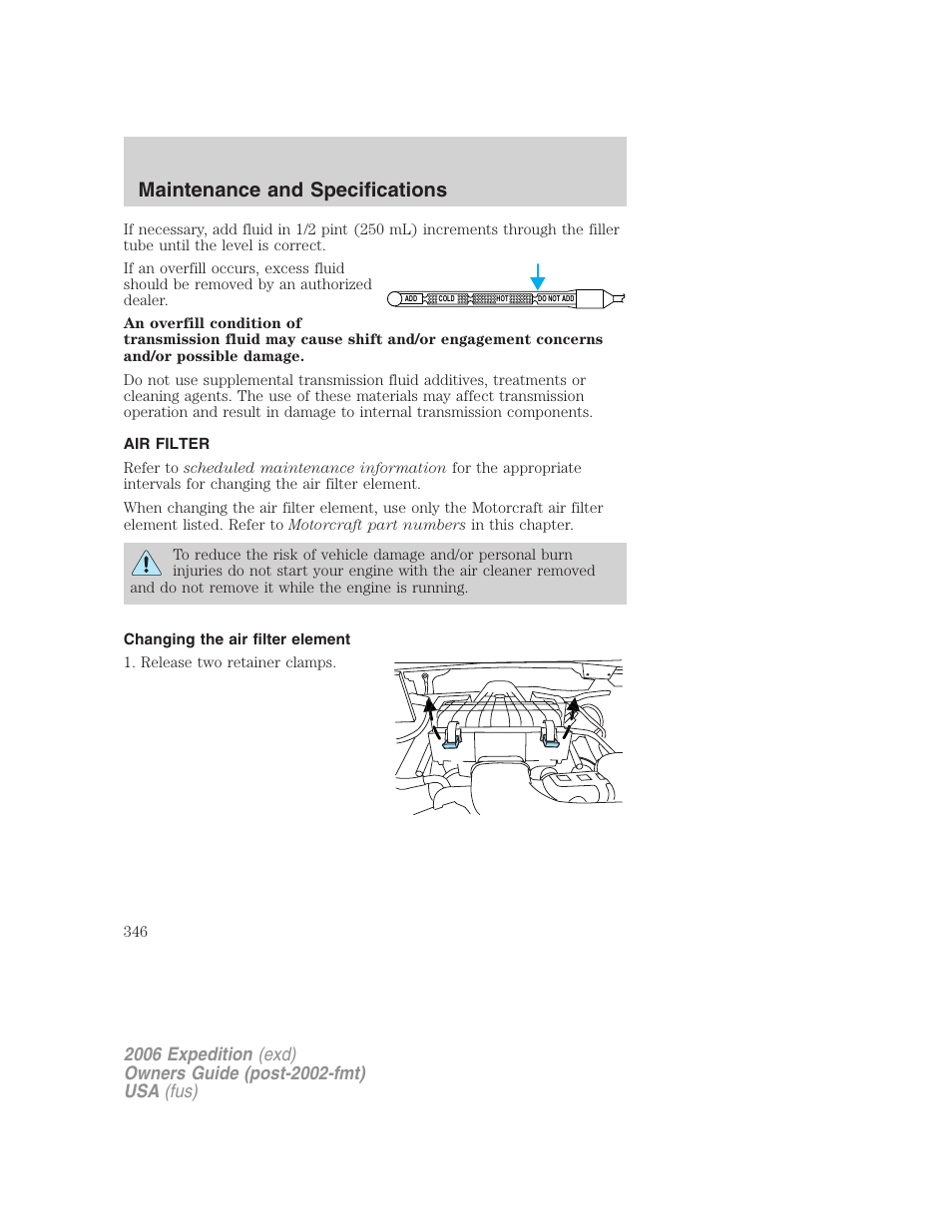 Air filter, Changing the air filter element, Air filter(s) | Maintenance and specifications | FORD 2006 Expedition v.2 User Manual | Page 346 / 368