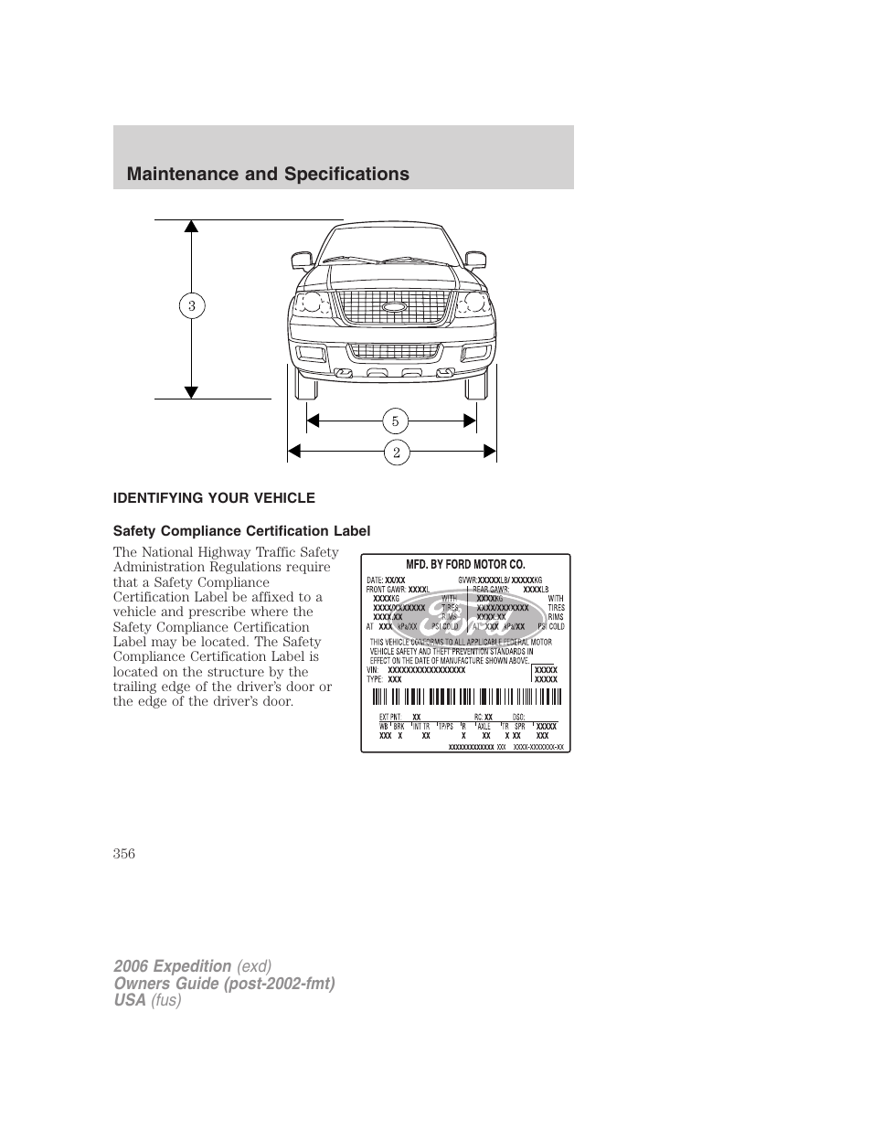 Identifying your vehicle, Safety compliance certification label, Maintenance and specifications | FORD 2006 Expedition v.2 User Manual | Page 356 / 368