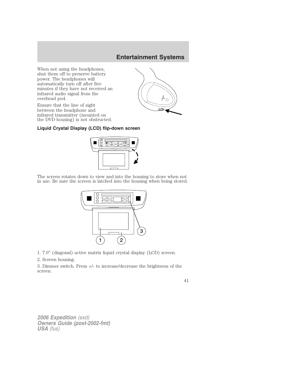 Liquid crystal display (lcd) flip-down screen, Entertainment systems | FORD 2006 Expedition v.2 User Manual | Page 41 / 368