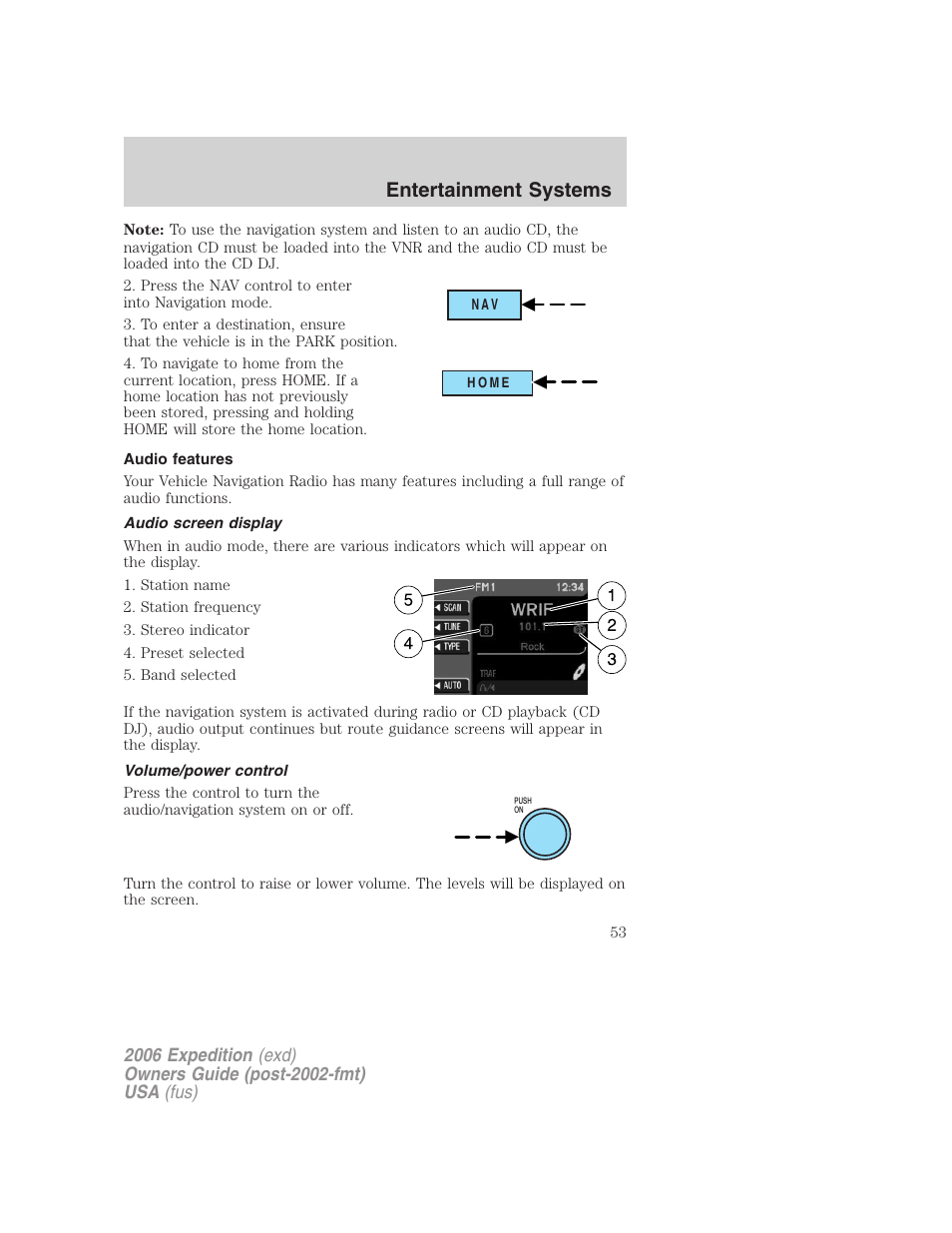 Audio features, Audio screen display, Volume/power control | Entertainment systems | FORD 2006 Expedition v.2 User Manual | Page 53 / 368