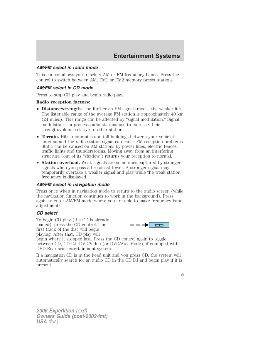 Am/fm select in radio mode, Am/fm select in cd mode, Am/fm select in navigation mode | Cd select, Entertainment systems | FORD 2006 Expedition v.2 User Manual | Page 55 / 368