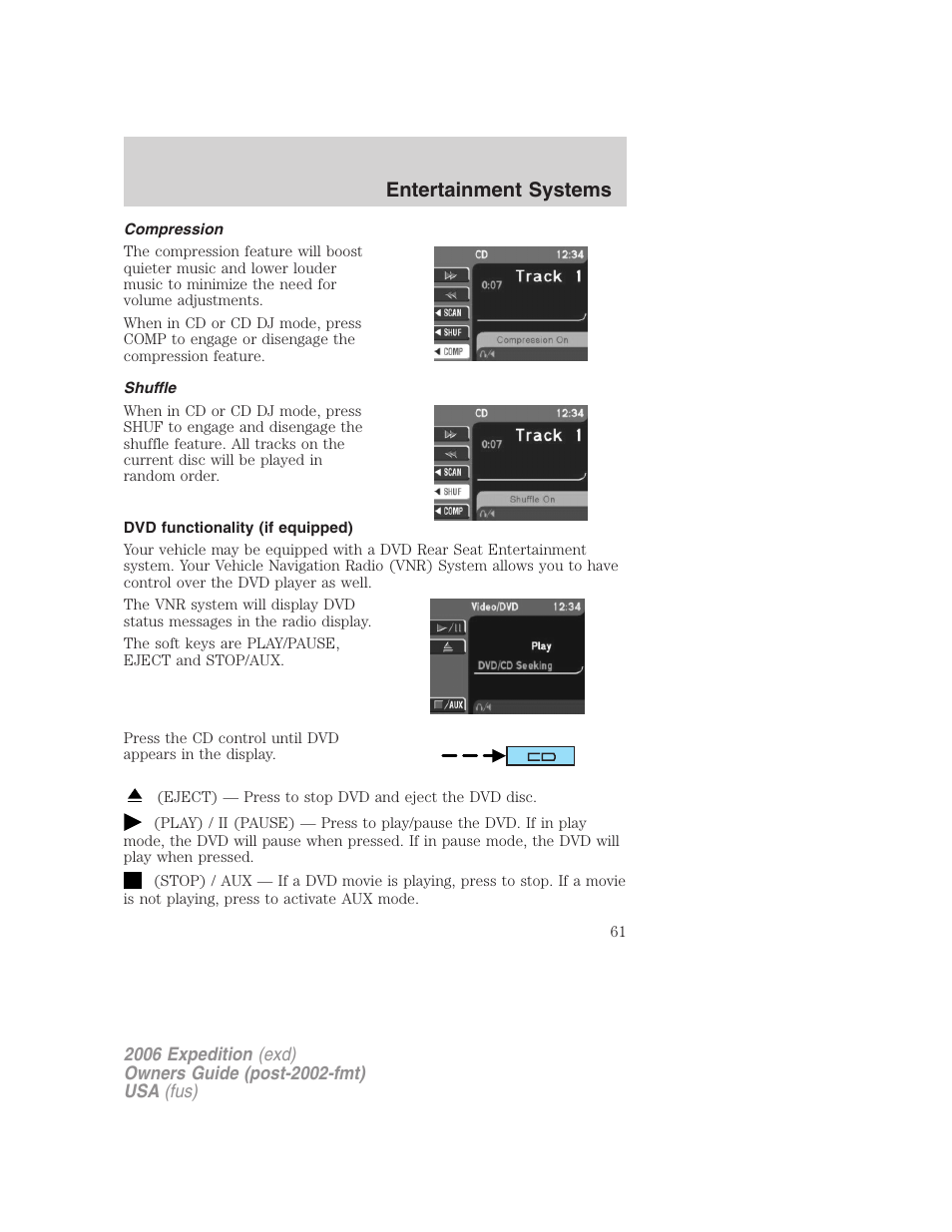 Compression, Shuffle, Dvd functionality (if equipped) | Entertainment systems | FORD 2006 Expedition v.2 User Manual | Page 61 / 368