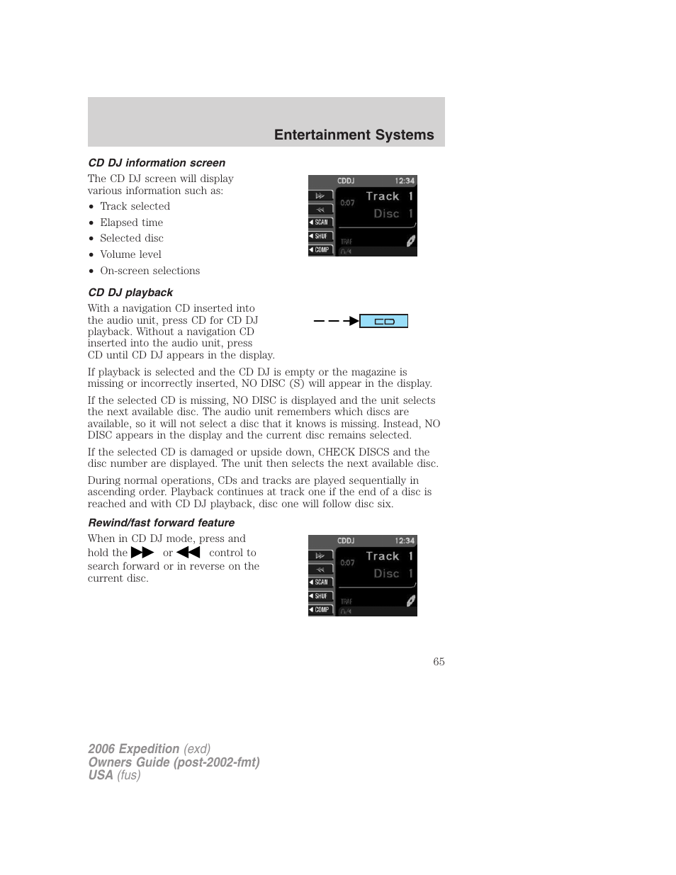 Cd dj information screen, Cd dj playback, Rewind/fast forward feature | Entertainment systems | FORD 2006 Expedition v.2 User Manual | Page 65 / 368