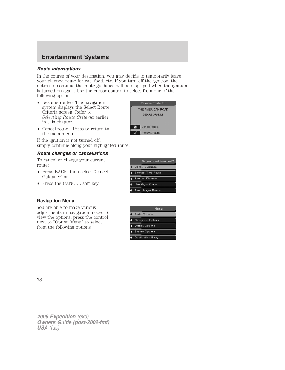 Route interruptions, Route changes or cancellations, Navigation menu | Entertainment systems | FORD 2006 Expedition v.2 User Manual | Page 78 / 368