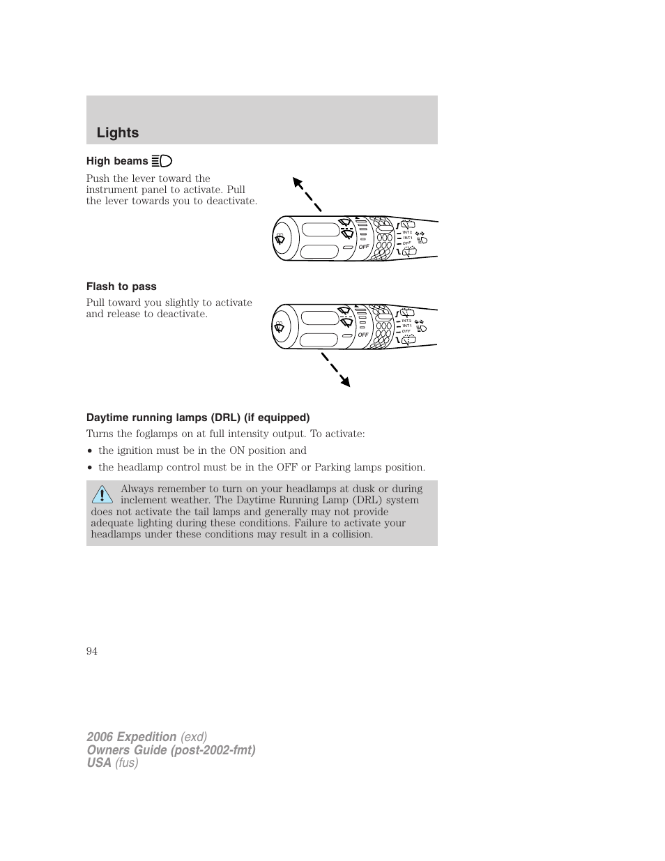 High beams, Flash to pass, Daytime running lamps (drl) (if equipped) | Lights | FORD 2006 Expedition v.2 User Manual | Page 94 / 368
