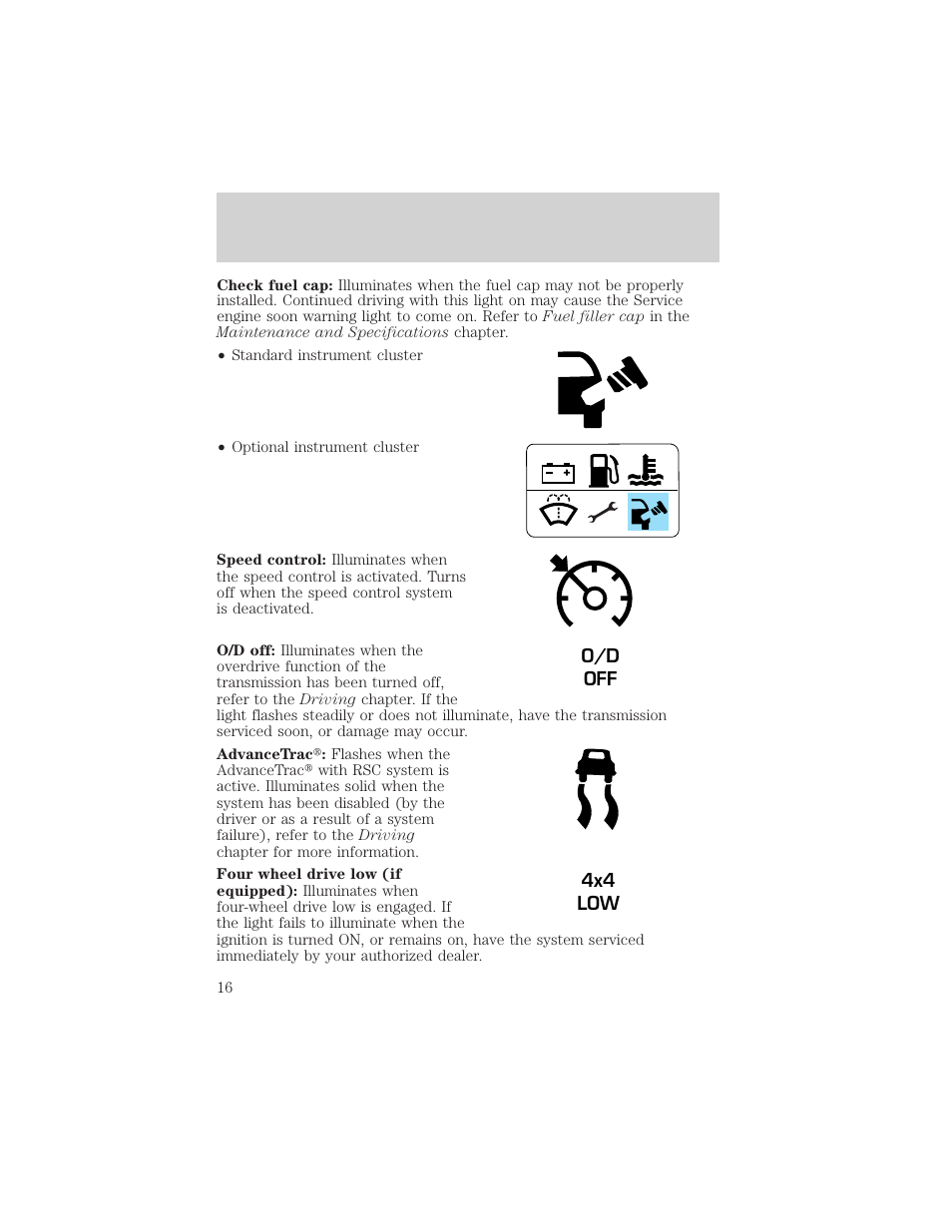 Instrument cluster | FORD 2006 Explorer v.1 User Manual | Page 16 / 328