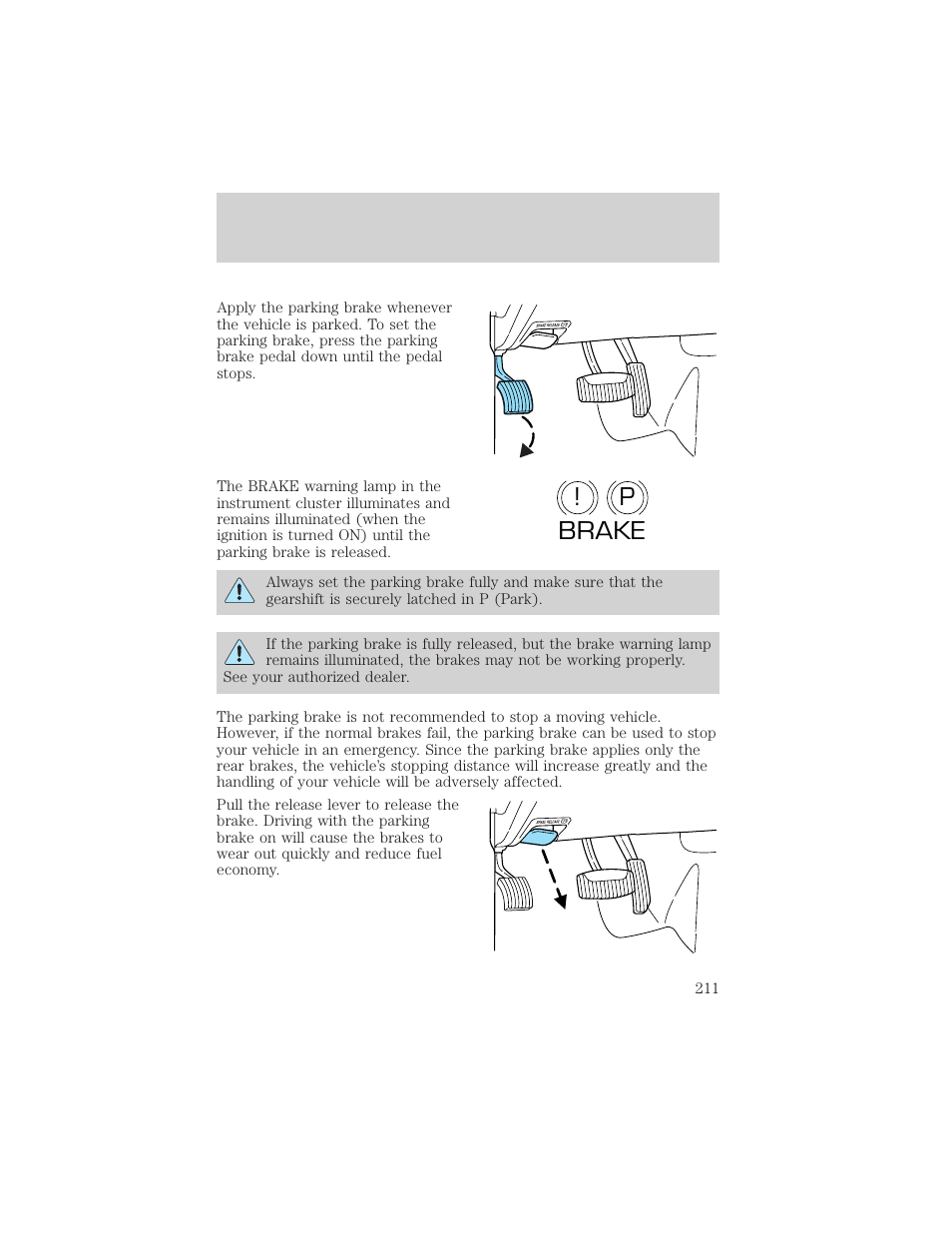 P! brake | FORD 2006 Explorer v.1 User Manual | Page 211 / 328