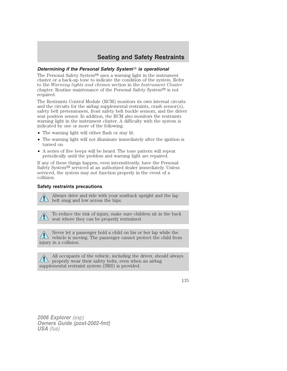 Safety restraints precautions, Seating and safety restraints | FORD 2006 Explorer v.2 User Manual | Page 135 / 336