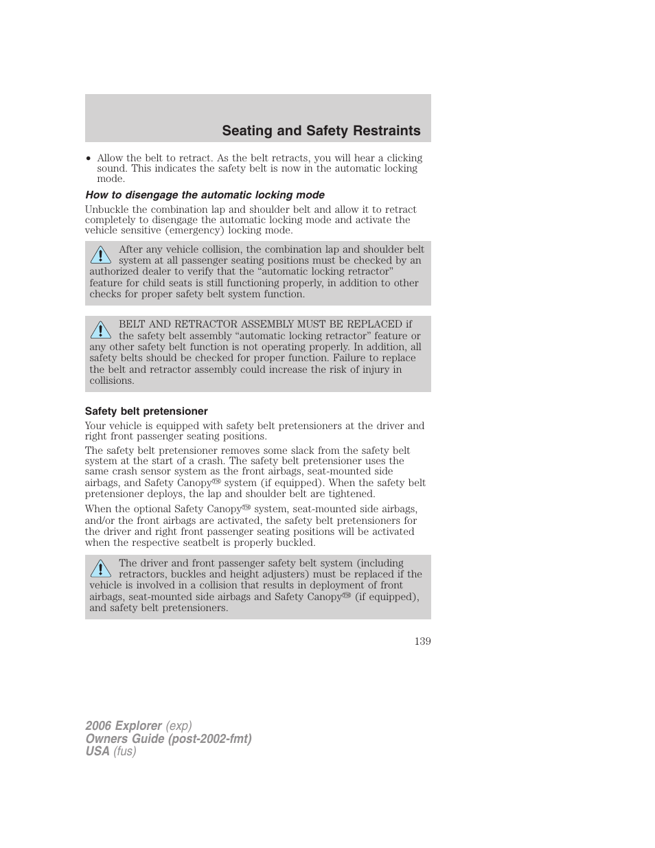 How to disengage the automatic locking mode, Safety belt pretensioner, Seating and safety restraints | FORD 2006 Explorer v.2 User Manual | Page 139 / 336