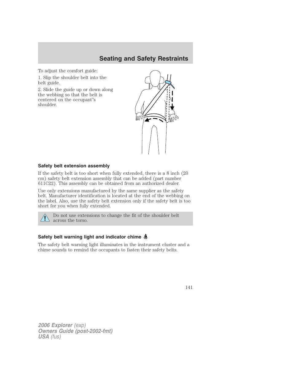 Safety belt extension assembly, Safety belt warning light and indicator chime, Seating and safety restraints | FORD 2006 Explorer v.2 User Manual | Page 141 / 336