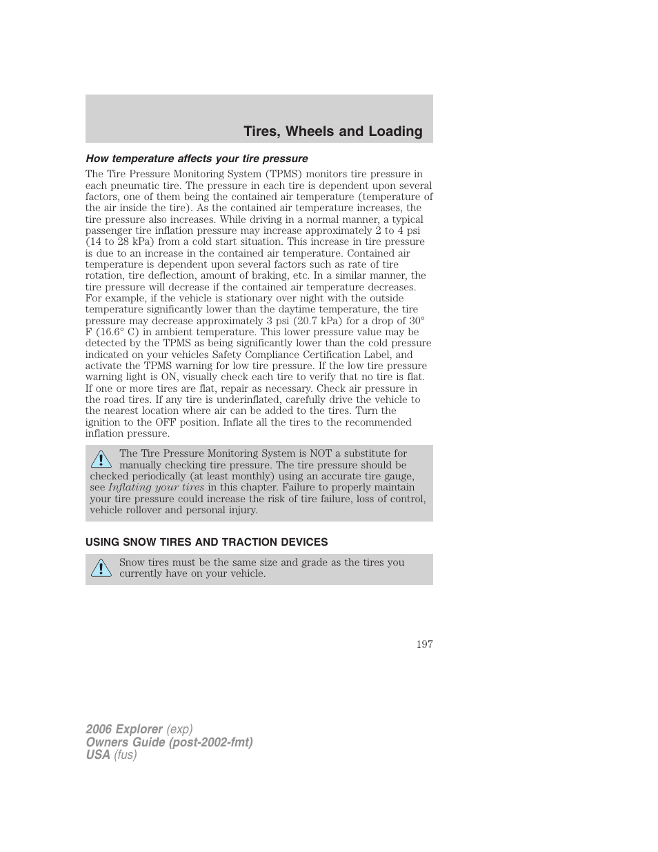 How temperature affects your tire pressure, Using snow tires and traction devices, Tires, wheels and loading | FORD 2006 Explorer v.2 User Manual | Page 197 / 336