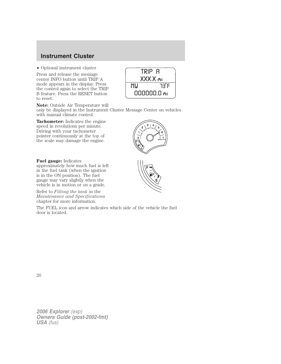 Instrument cluster | FORD 2006 Explorer v.2 User Manual | Page 20 / 336