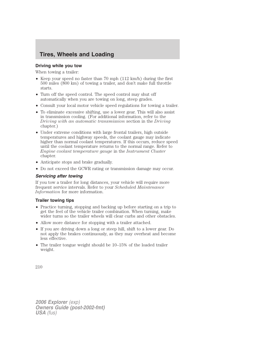 Driving while you tow, Servicing after towing, Trailer towing tips | Tires, wheels and loading | FORD 2006 Explorer v.2 User Manual | Page 210 / 336