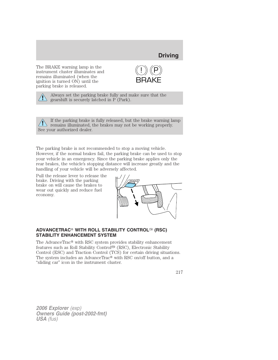 Traction control/advancetrac, P! brake, Driving | FORD 2006 Explorer v.2 User Manual | Page 217 / 336