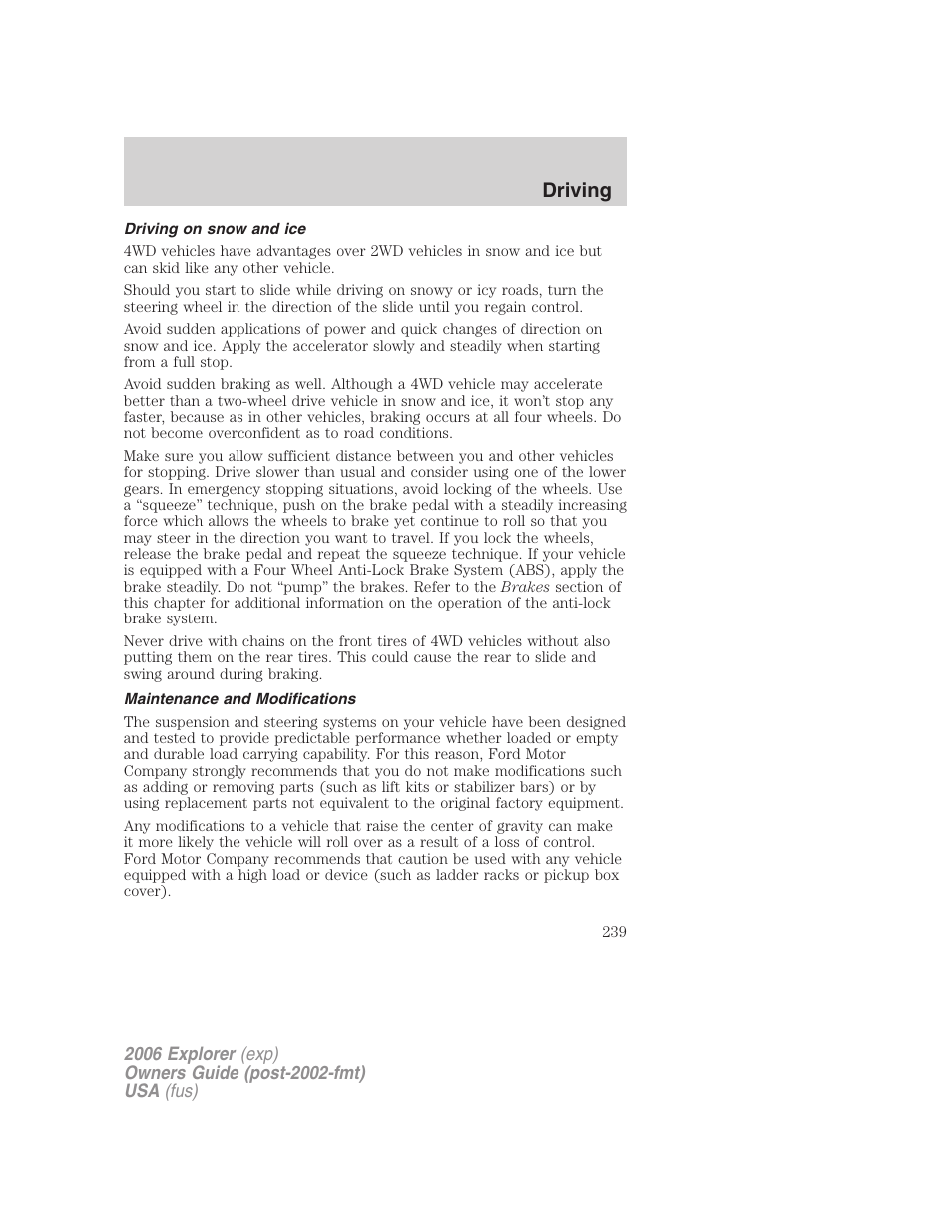Driving on snow and ice, Maintenance and modifications, Driving | FORD 2006 Explorer v.2 User Manual | Page 239 / 336