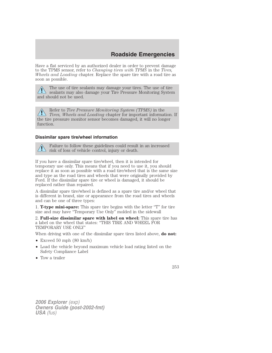 Dissimilar spare tire/wheel information, Roadside emergencies | FORD 2006 Explorer v.2 User Manual | Page 253 / 336