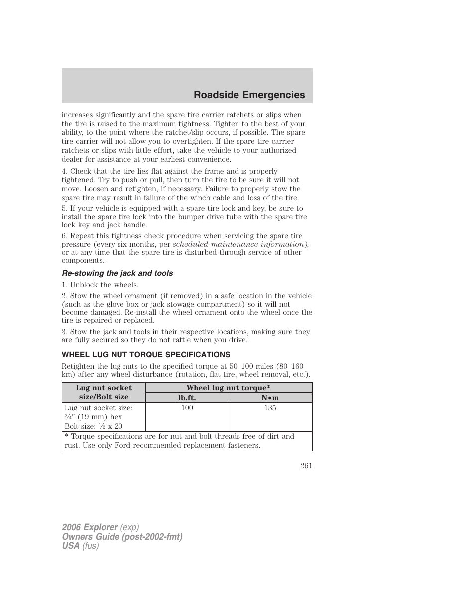 Re-stowing the jack and tools, Wheel lug nut torque specifications, Lug nut torque | Roadside emergencies | FORD 2006 Explorer v.2 User Manual | Page 261 / 336