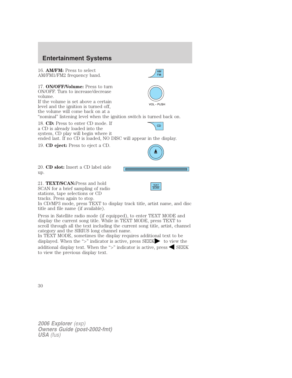 Entertainment systems | FORD 2006 Explorer v.2 User Manual | Page 30 / 336