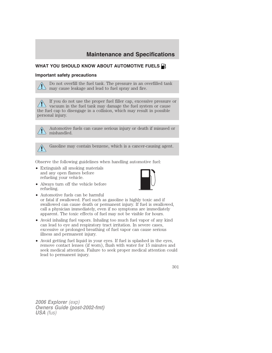 What you should know about automotive fuels, Important safety precautions, Fuel information | Maintenance and specifications | FORD 2006 Explorer v.2 User Manual | Page 301 / 336
