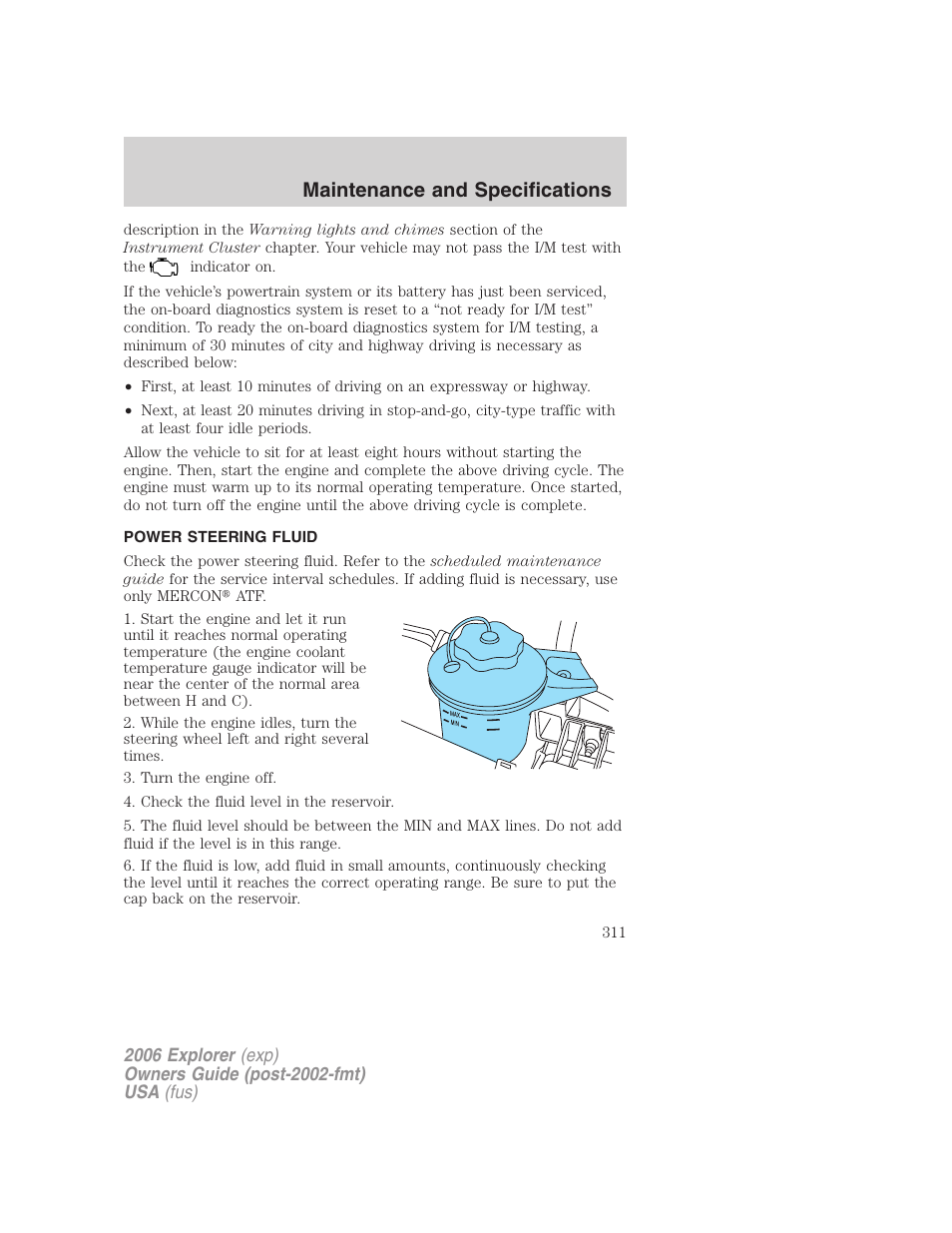 Power steering fluid, Maintenance and specifications | FORD 2006 Explorer v.2 User Manual | Page 311 / 336