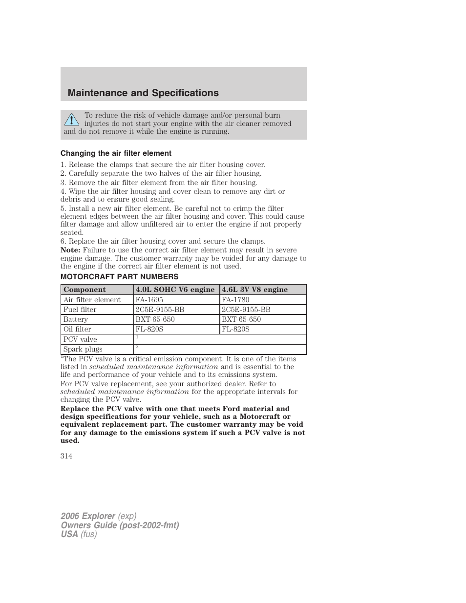 Changing the air filter element, Motorcraft part numbers, Part numbers | Maintenance and specifications | FORD 2006 Explorer v.2 User Manual | Page 314 / 336