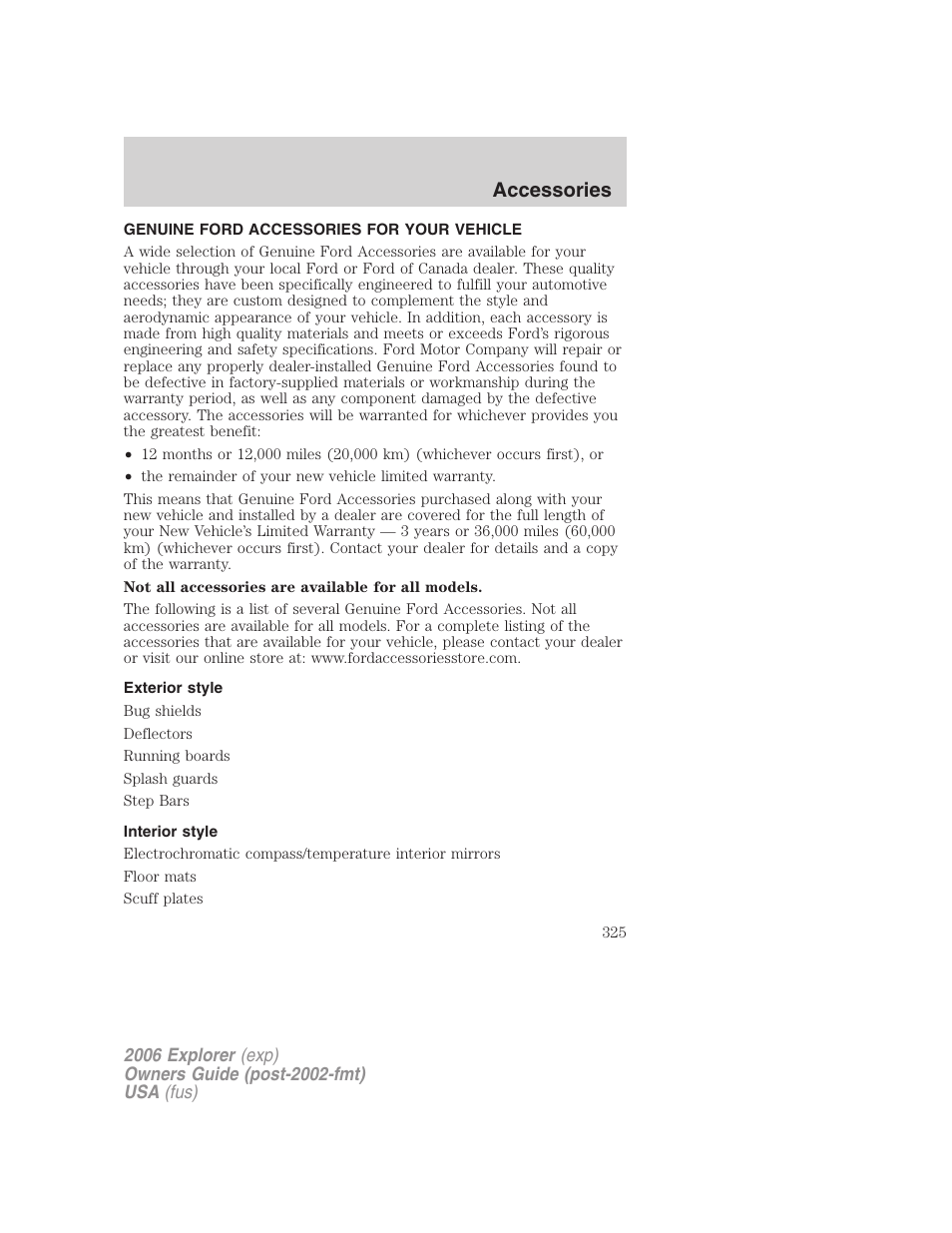 Accessories, Genuine ford accessories for your vehicle, Exterior style | Interior style | FORD 2006 Explorer v.2 User Manual | Page 325 / 336