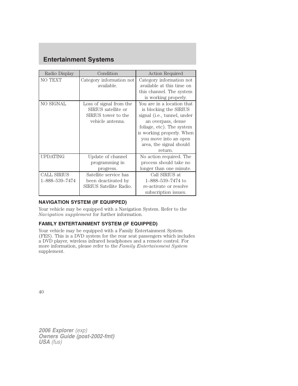 Navigation system (if equipped), Family entertainment system (if equipped), Entertainment systems | FORD 2006 Explorer v.2 User Manual | Page 40 / 336
