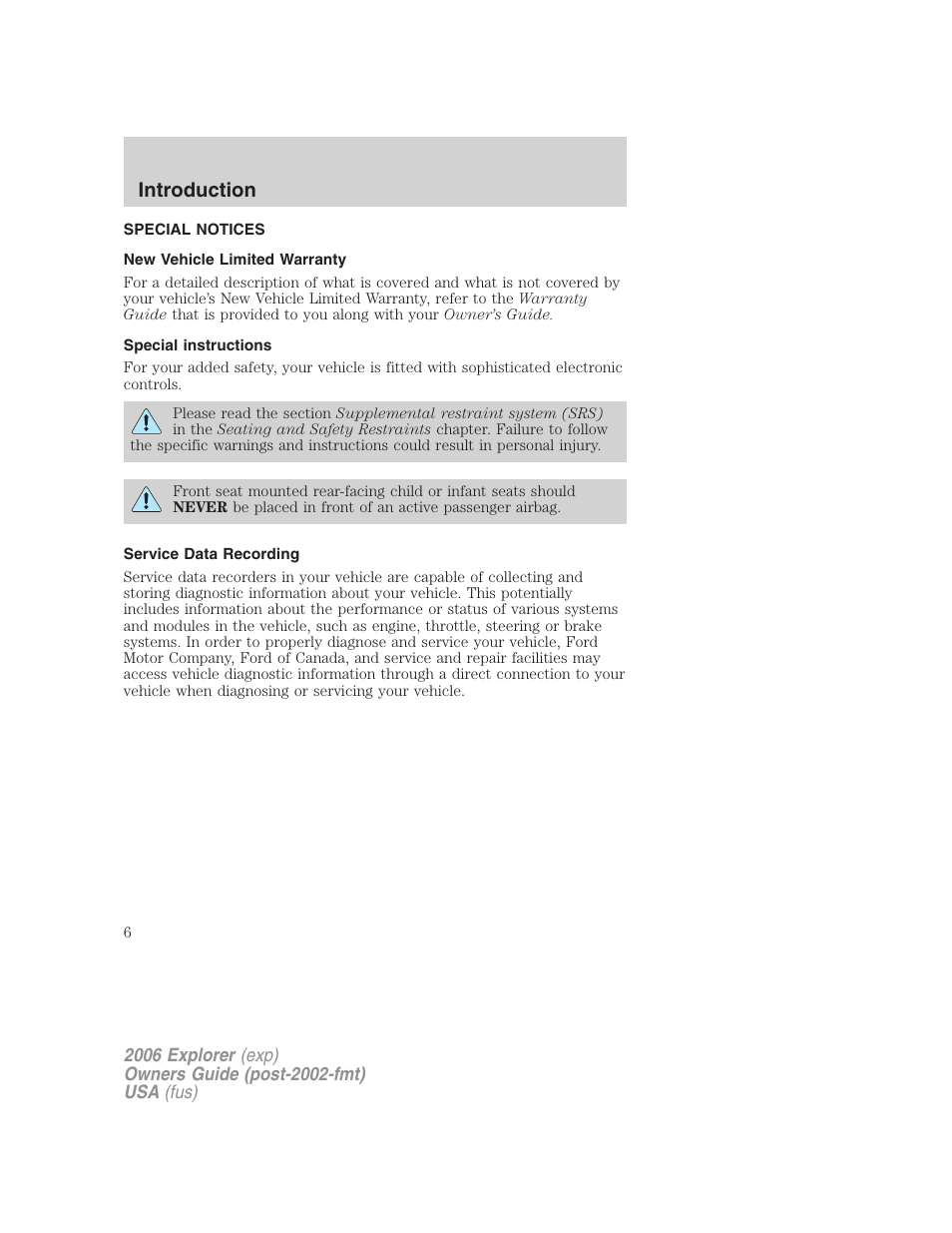 Special notices, New vehicle limited warranty, Special instructions | Service data recording, Introduction | FORD 2006 Explorer v.2 User Manual | Page 6 / 336