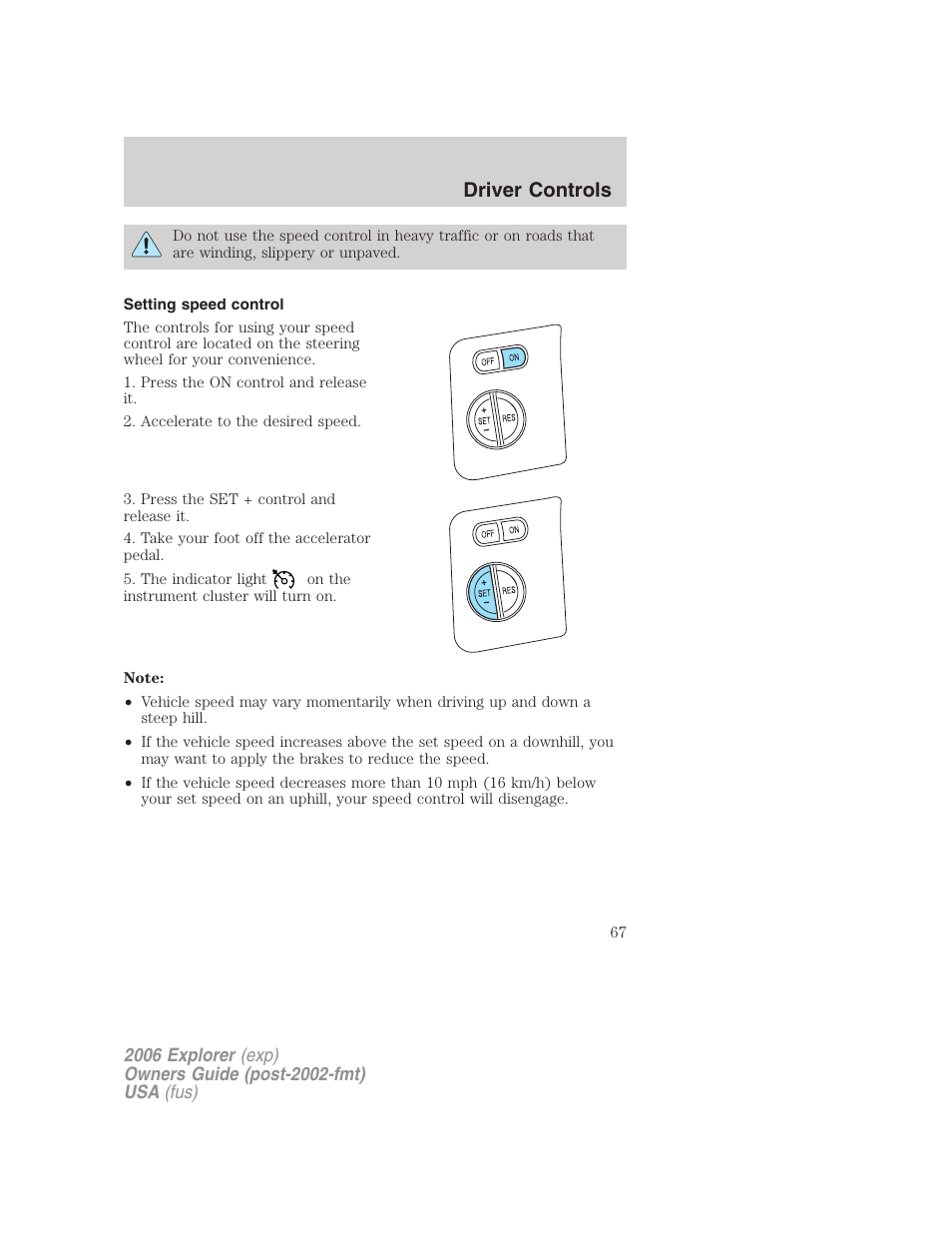 Setting speed control, Driver controls | FORD 2006 Explorer v.2 User Manual | Page 67 / 336