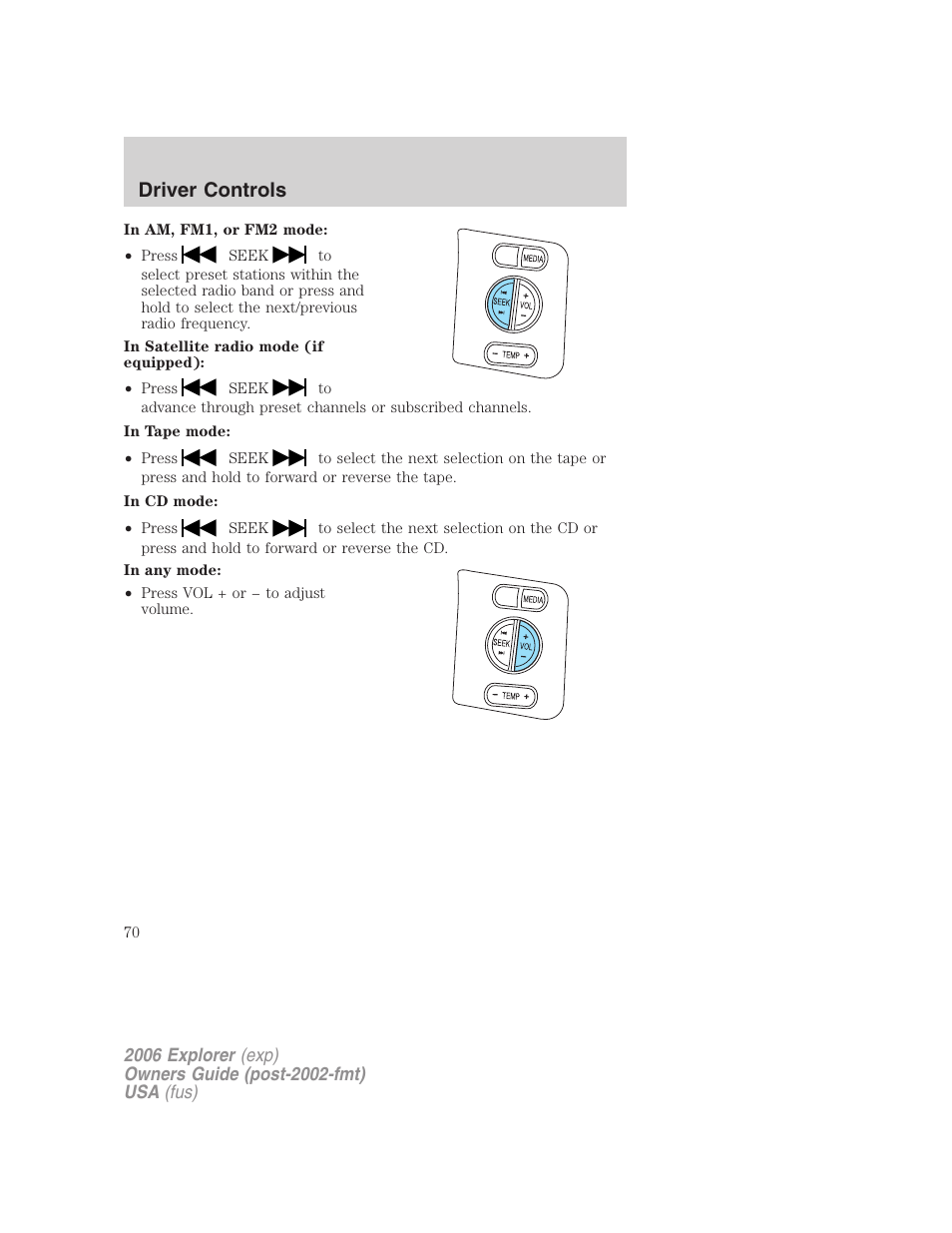 Driver controls | FORD 2006 Explorer v.2 User Manual | Page 70 / 336