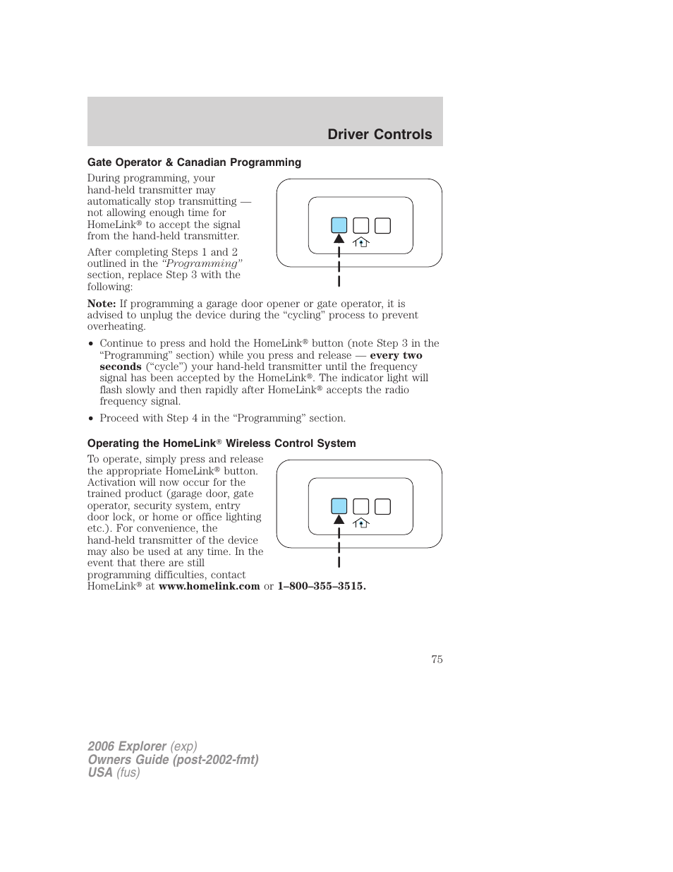 Gate operator & canadian programming, Operating the homelink wireless control system, Driver controls | FORD 2006 Explorer v.2 User Manual | Page 75 / 336