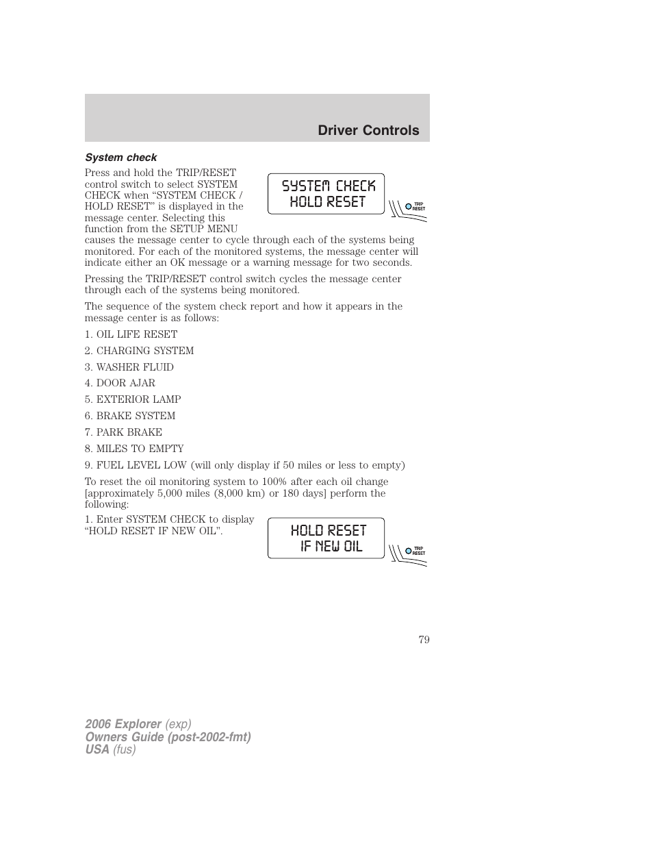 System check, Driver controls | FORD 2006 Explorer v.2 User Manual | Page 79 / 336