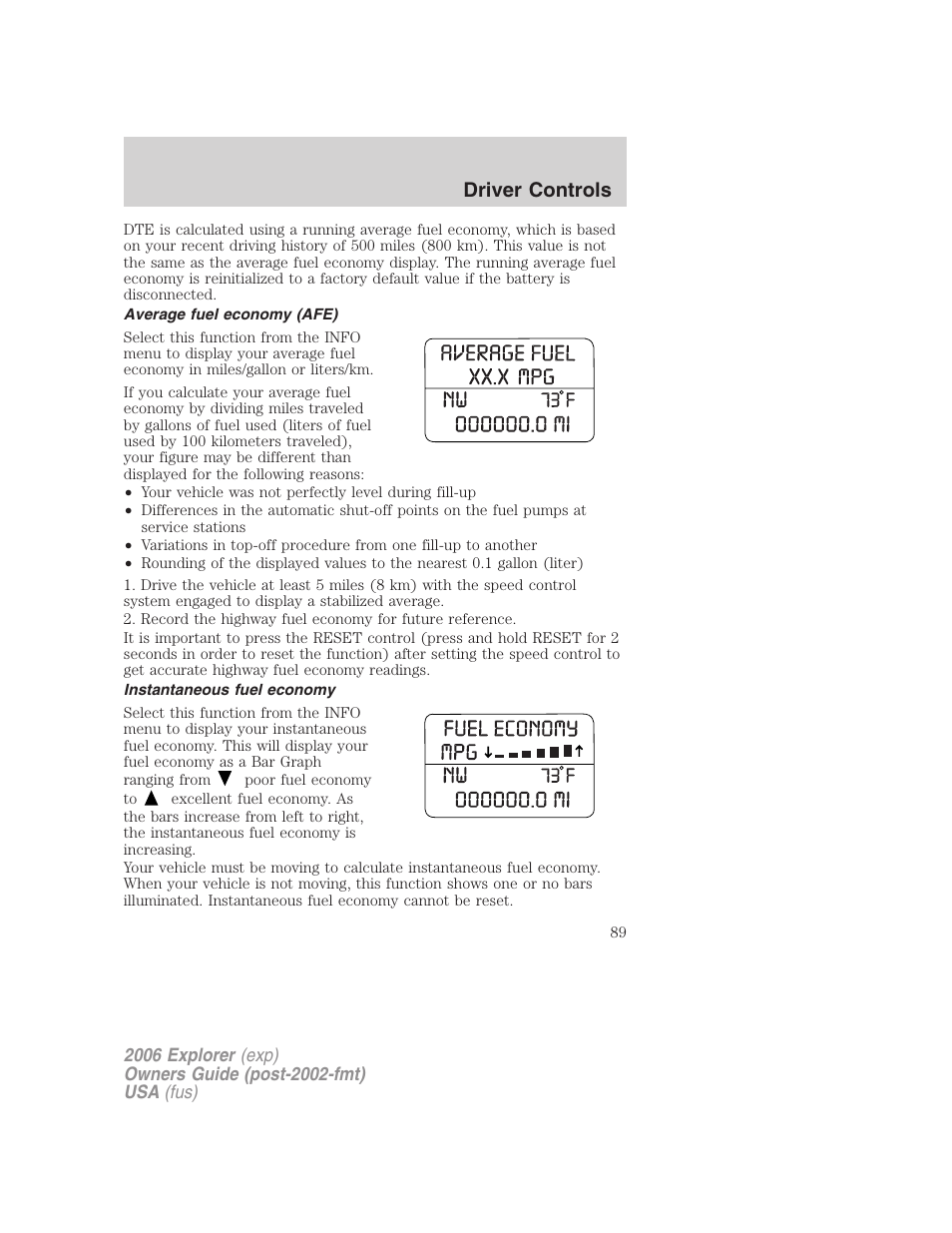 Average fuel economy (afe), Instantaneous fuel economy, Driver controls | FORD 2006 Explorer v.2 User Manual | Page 89 / 336