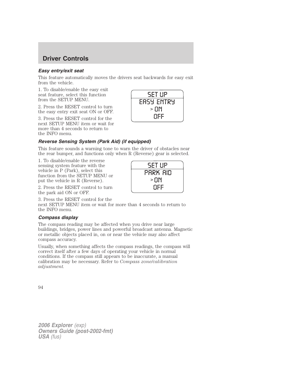 Easy entry/exit seat, Reverse sensing system (park aid) (if equipped), Compass display | Driver controls | FORD 2006 Explorer v.2 User Manual | Page 94 / 336