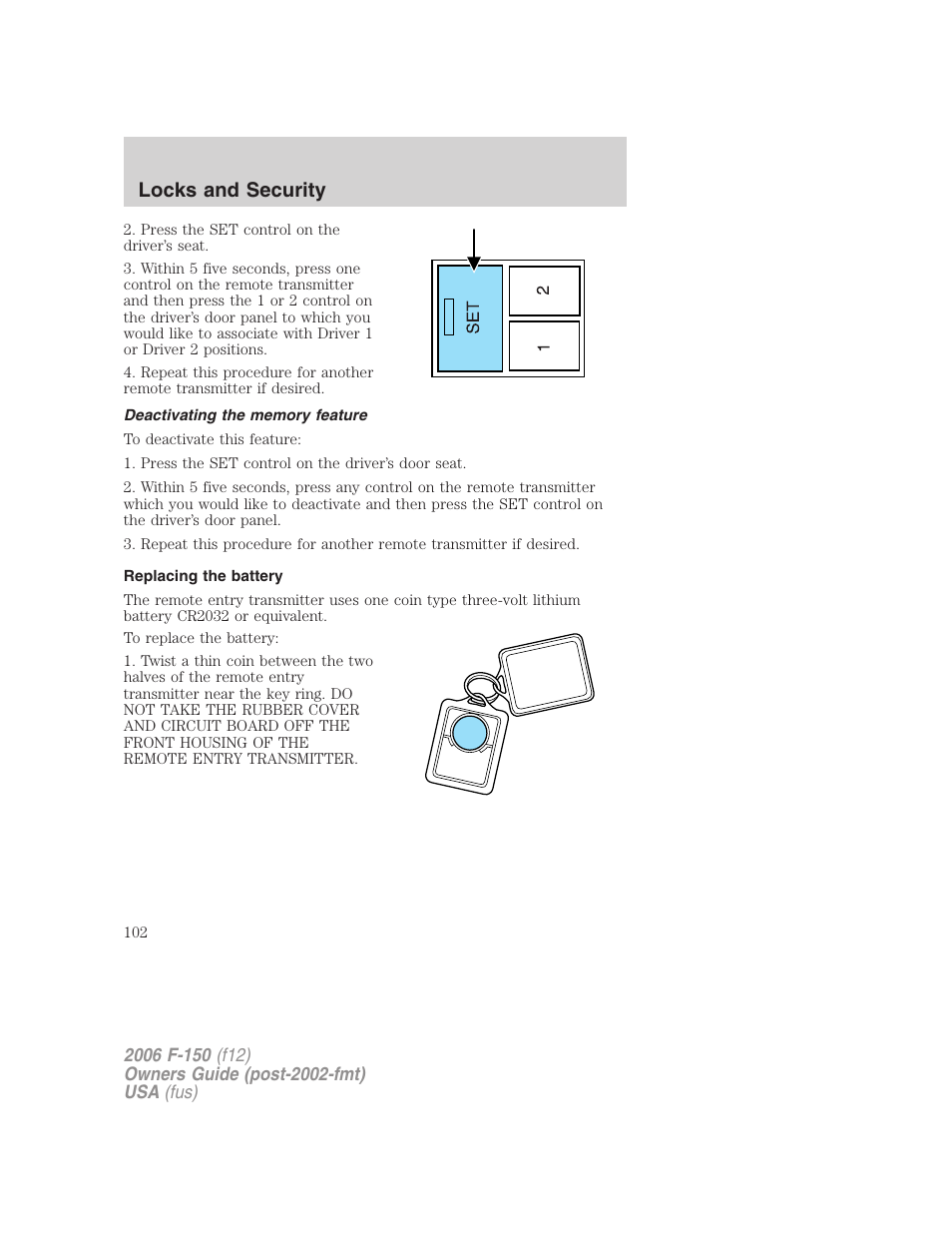 Deactivating the memory feature, Replacing the battery, Locks and security | FORD 2006 F-150 v.2 User Manual | Page 102 / 336