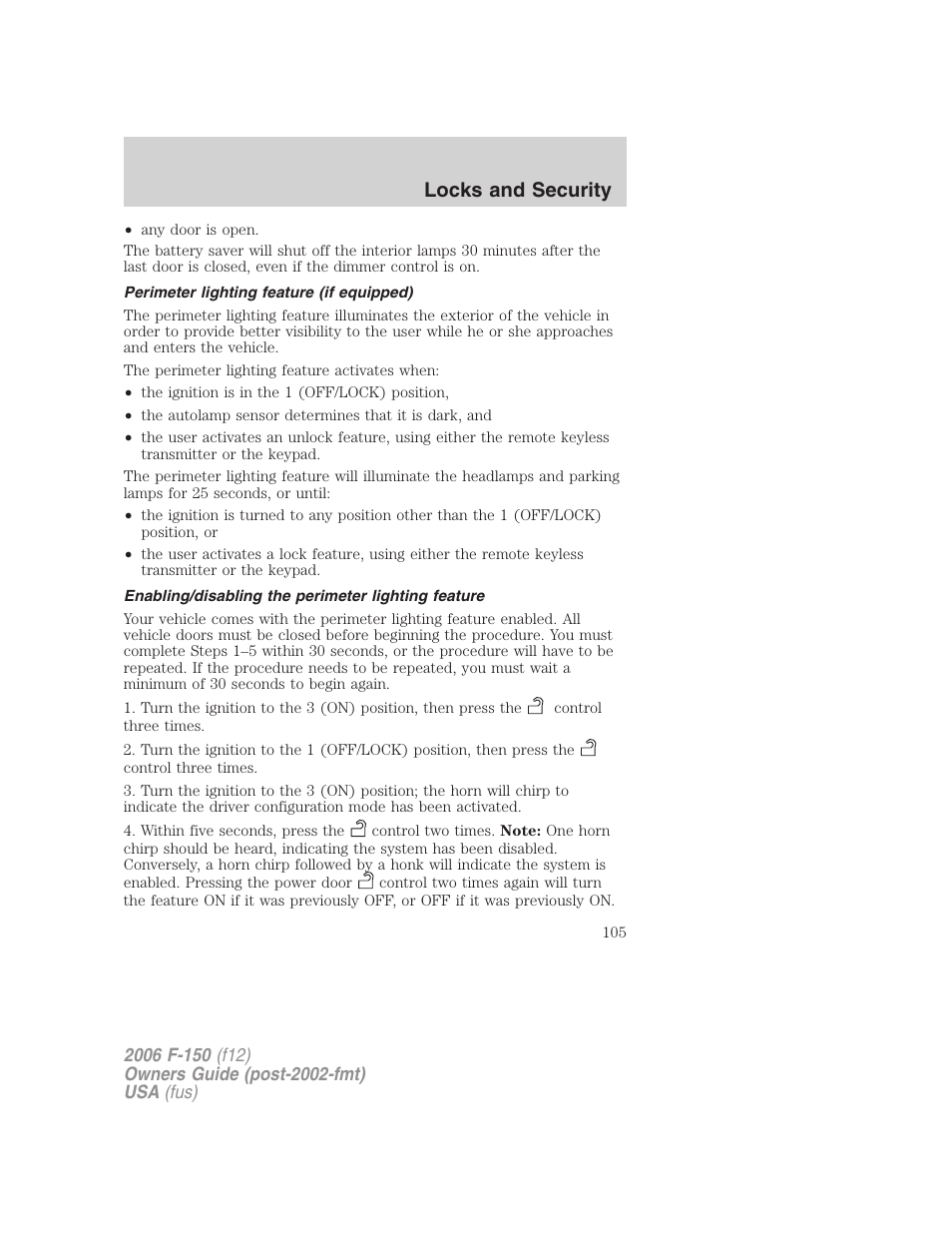 Perimeter lighting feature (if equipped), Enabling/disabling the perimeter lighting feature, Locks and security | FORD 2006 F-150 v.2 User Manual | Page 105 / 336