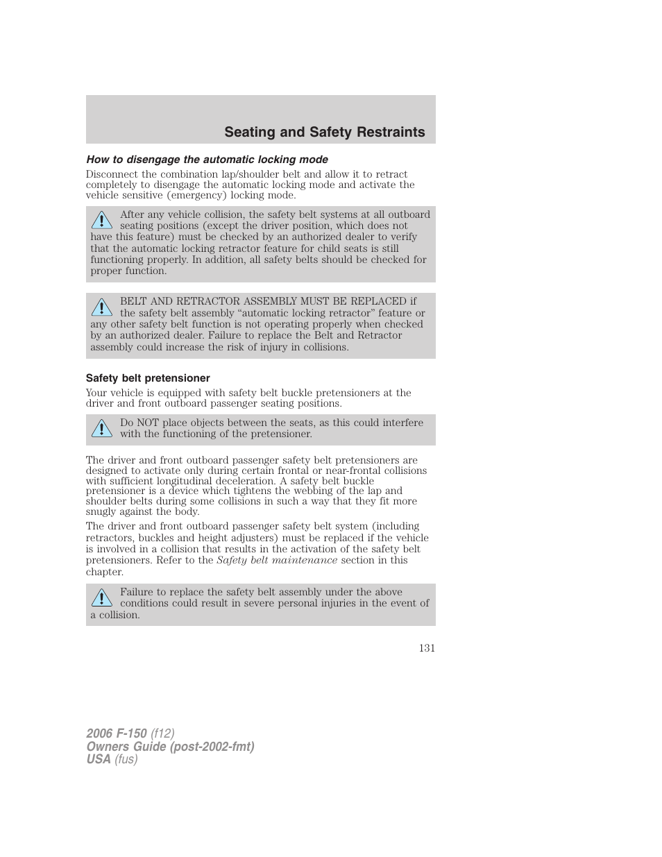 How to disengage the automatic locking mode, Safety belt pretensioner, Seating and safety restraints | FORD 2006 F-150 v.2 User Manual | Page 131 / 336